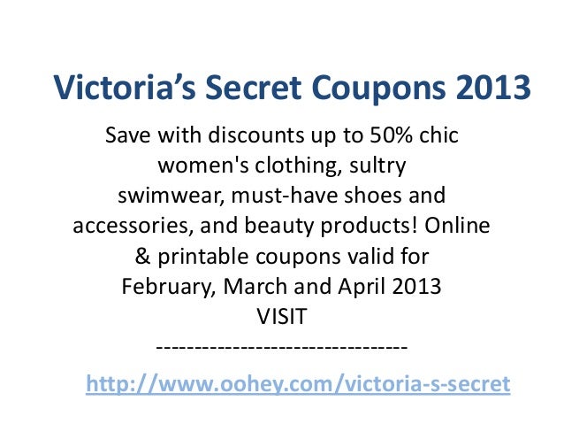 Victorias Top secret Discount coupons Code February 2013 March 2013 April graphic relating to Victoria Secrets Printable Coupons named Victorias Top secret Discount codes Code February 2013 March 2013 April